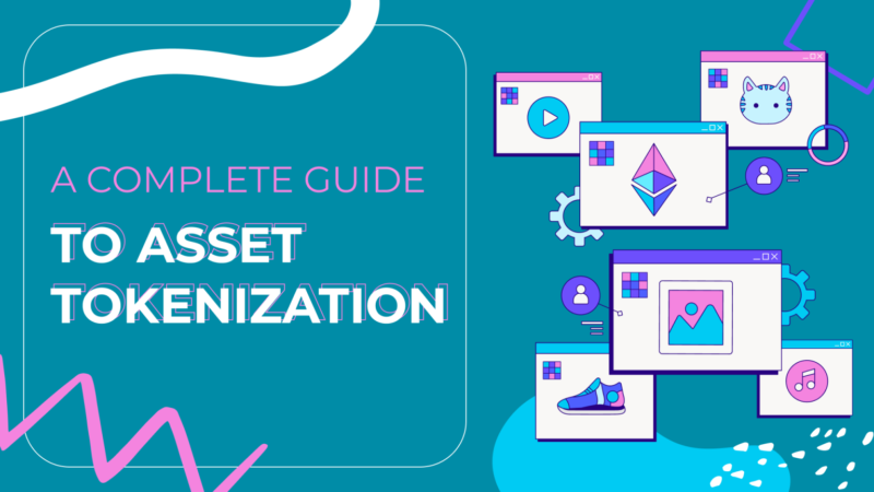 The Ultimate Guide to Asset Tokenization for 2024