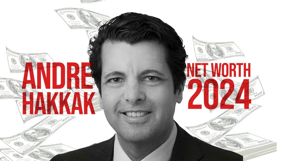 Andre Hakkak Net Worth 2024