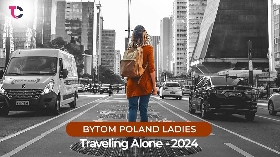 Bytom Poland Ladies Traveling Alone - 2024